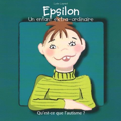 Epsilon, un enfant extra-ordinaire
